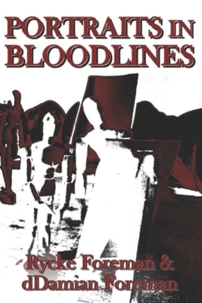 Cover for Ddamian Foreman · Portraits in Bloodlines (Paperback Bog) (2018)