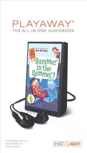 Cover for Dan Gutman · Bummer in the Summer! : Library Edition (DIV) (2019)