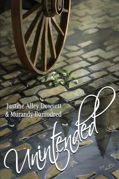 Cover for Murandy Damodred · Unintended (Paperback Book) (2015)