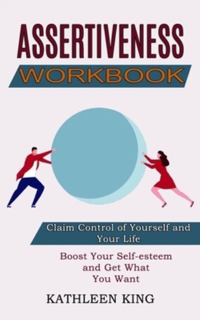 Cover for Kathleen King · Assertiveness Workbook (Paperback Book) (2021)