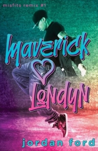 Cover for Jordan Ford · Maverick Loves Londyn (Bog) (2022)
