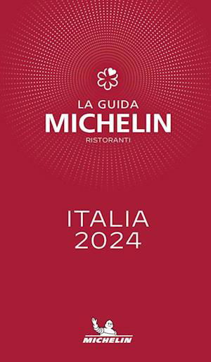 Italia - The Michelin Guide 2024 - Michelin - Bøger - Michelin Editions des Voyages - 9782067264076 - 18. januar 2024