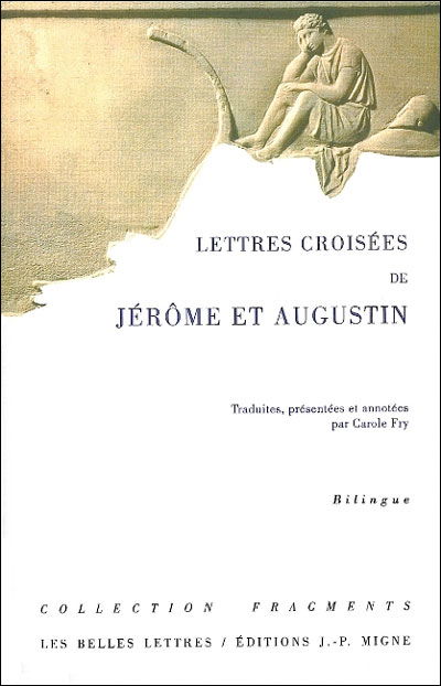 Cover for Saint Augustin · Lettres Croisees De Jerome et Augustin (Fragments) (French Edition) (Paperback Book) [French, Blg Rei edition] (2010)