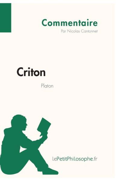 Cover for Lepetitphilosophe · Criton de Platon (Commentaire) (Paperback Book) (2013)
