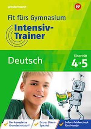 Cover for Brigitte Endres · Fit fürs Gymnasium - Intensiv-Trainer. Übertritt 4 / 5 Deutsch (Paperback Bog) (2022)