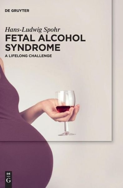 Cover for Spohr · Fetal Alcohol Syndrome (Buch) (2018)