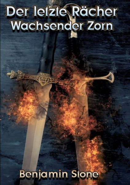 Cover for Benjamin Stone · Der letzte Racher - Teil 2 (Paperback Book) (2021)