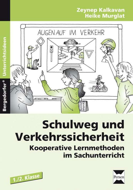 Cover for Kalkavan · Schulweg u.Verkehrssicherheit (Book)