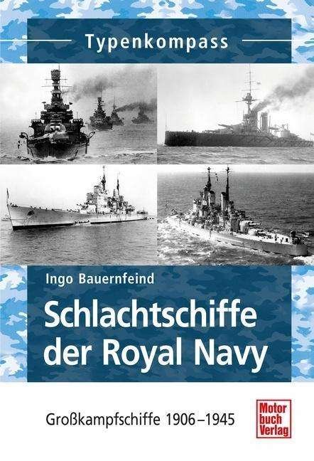 Cover for Bauernfeind · Schlachtschiffe d.Royal Nav (Book)