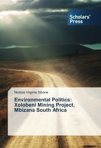 Cover for Nomsa Virginia Sibane · Environmental Politics: Xolobeni Mining Project, Mbizana South Africa (Pocketbok) (2014)