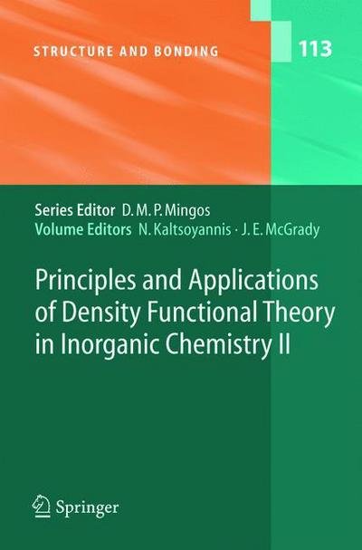 Cover for N Kaltsoyannis · Principles and Applications of Density Functional Theory in Inorganic Chemistry II - Structure and Bonding (Paperback Bog) [Softcover reprint of the original 1st ed. 2004 edition] (2010)