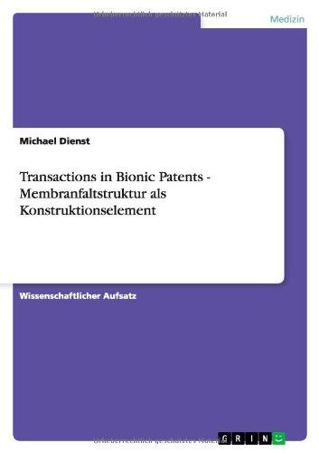 Cover for Michael Dienst · Transactions in Bionic Patents - Membranfaltstruktur als Konstruktionselement (Paperback Book) [German edition] (2012)