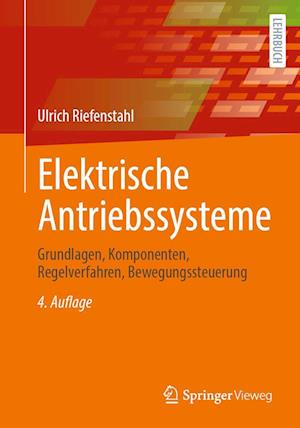 Cover for Ulrich Riefenstahl · Elektrische Antriebssysteme (Book) (2022)