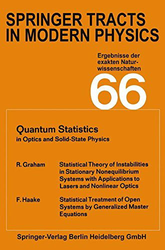 Springer Tracts in Modern Physics: Ergebnisse der exakten Naturwissenschaftenc; Volume 66 - Robert Graham - Boeken - Springer-Verlag Berlin and Heidelberg Gm - 9783662394076 - 1973