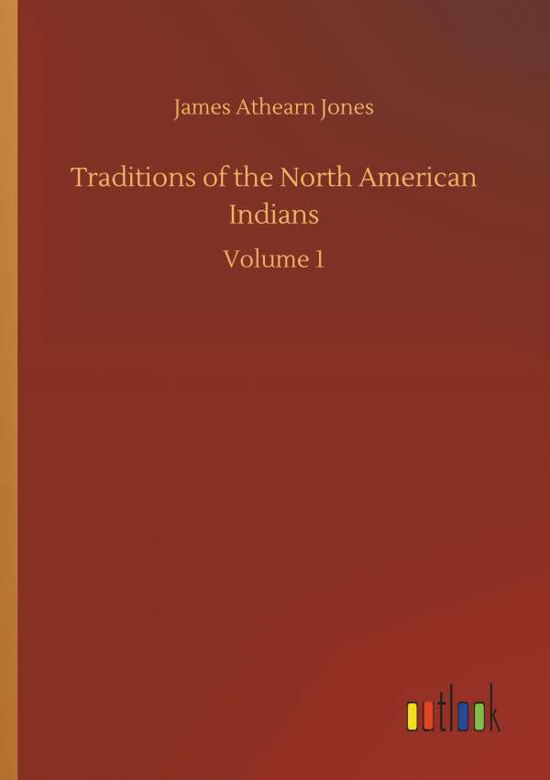 Cover for Jones · Traditions of the North American (Buch) (2018)
