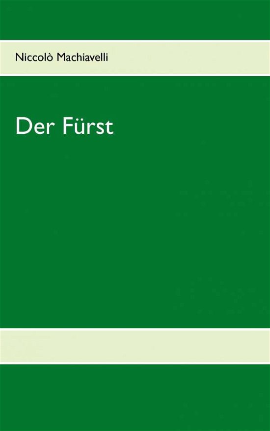 Cover for Niccolo Machiavelli · Der Furst (Paperback Book) [German edition] (2014)