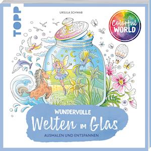 Cover for Schwab:colorful World · Wundervolle Wel (Book)