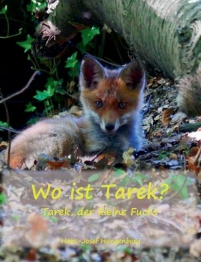 Cover for Hans-Josef Hungenberg · Wo ist Tarek? (Paperback Book) (2023)