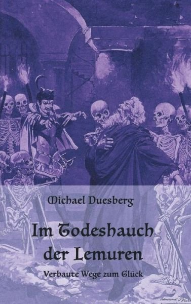 Cover for Duesberg · Im Todeshauch Der Lemuren (Buch) (2017)