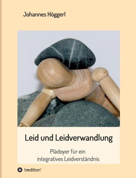Cover for Höggerl · Leid und Leidverwandlung (Buch) (2018)