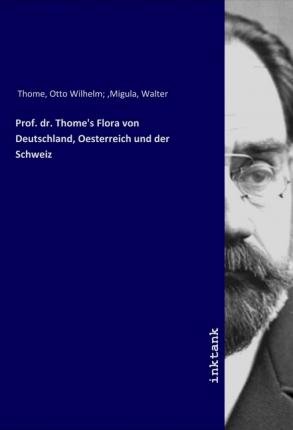 Prof. dr. Thome's Flora von Deuts - Thome - Books -  - 9783747790076 - 