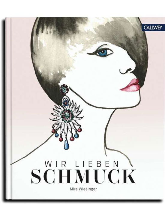 Cover for Wiesinger · Wir lieben Schmuck (Book)