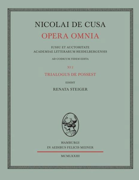 Nicolai De Cusa Opera Omnia. Volumen Xi/2. - Nikolaus Von Kues - Livros - Felix Meiner - 9783787303076 - 1973