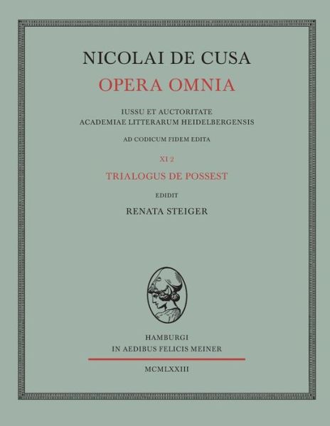 Nicolai De Cusa Opera Omnia. Volumen Xi/2. - Nikolaus Von Kues - Books - Felix Meiner - 9783787303076 - 1973