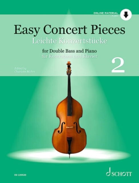 Easy Concert Pieces: 24 Easy Pieces from 5 Centuries using half to 3rd Position. Vol. 2. double bass and piano. - - Books - SCHOTT MUSIC GmbH & Co KG, Mainz - 9783795731076 - August 16, 2023