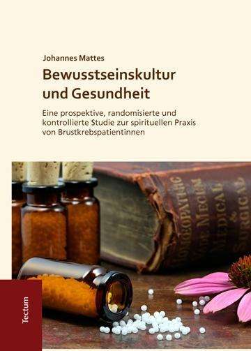 Cover for Mattes · Bewusstseinskultur und Gesundhei (Book)