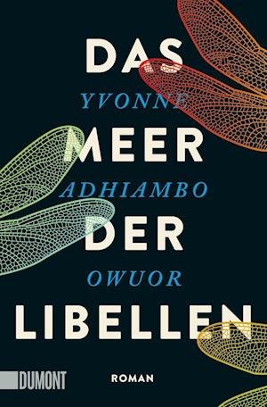 Cover for Yvonne Adhiambo Owuor · Das Meer der Libellen (Taschenbuch) (2021)