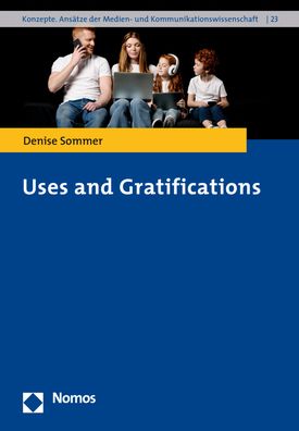 Cover for Sommer · Uses and Gratifications (Book) (2019)