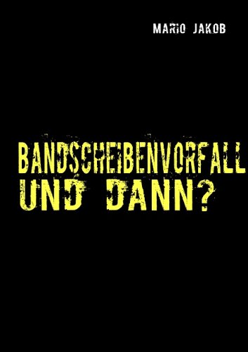 Cover for Mario Jakob · Bandscheibenvorfall Und Dann? (Paperback Book) [German edition] (2009)