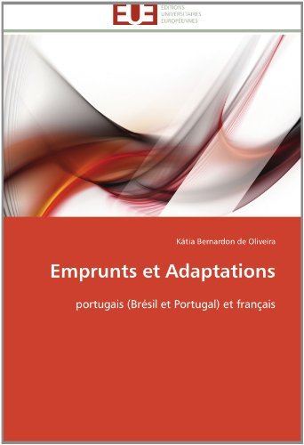 Cover for Kátia Bernardon De Oliveira · Emprunts et Adaptations: Portugais (Brésil et Portugal) et Français (Taschenbuch) [French edition] (2018)