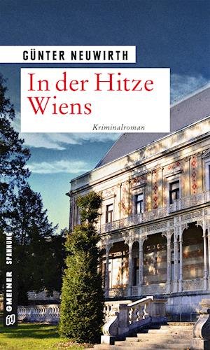 Cover for Neuwirth · In der Hitze Wiens (Bok)