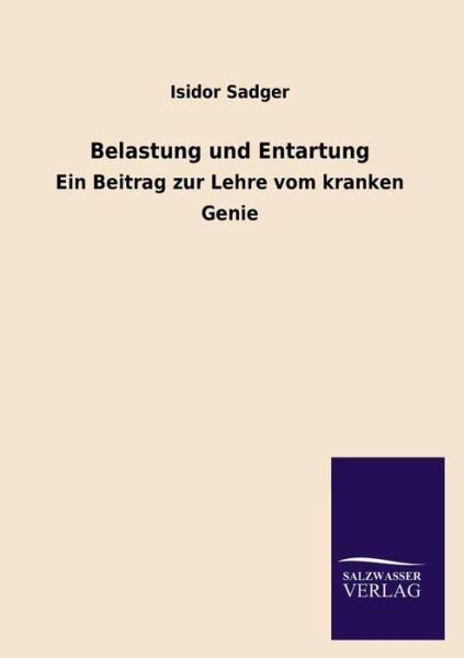 Cover for Isidor Sadger · Belastung Und Entartung (Paperback Book) [German edition] (2013)