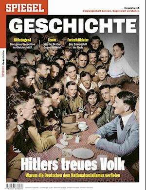 Cover for SPIEGEL-Verlag Rudolf Augstein GmbH &amp; Co. KG · Hitlers treues Volk: SPIEGEL GESCHICHTE (Buch) (2023)