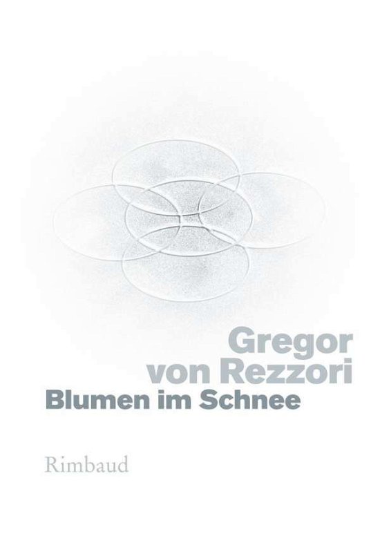 Cover for Gregor Von Rezzori · Blumen im Schnee (Paperback Book) (2004)