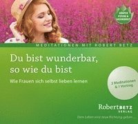 Cover for Robert Betz · Du bist wunderbar so wie du bist [CD] (CD) (2017)