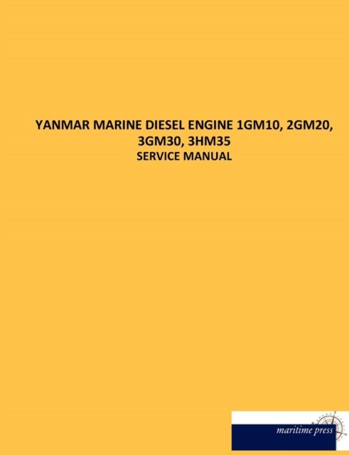 Cover for N N · Yanmar Marine Diesel Engine 1gm10, 2gm20, 3gm30, 3hm35 (Paperback Bog) (2012)