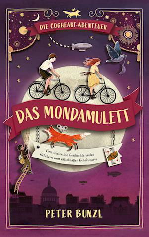 Cover for Peter Bunzl · Die Cogheart-Abenteuer: Das Mondamulett (Hardcover bog) (2021)
