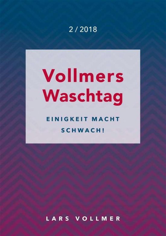 Cover for Vollmer · Einigkeit macht schwach! (Buch)