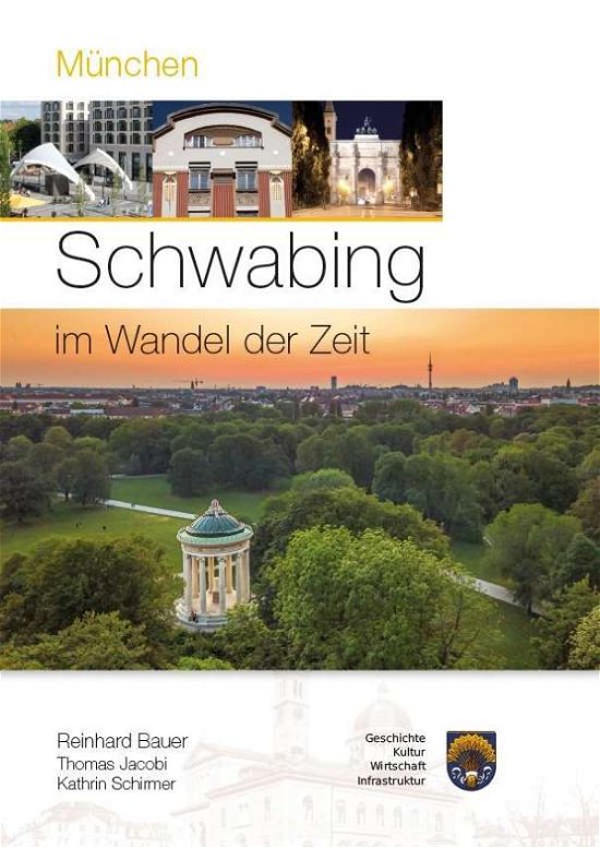 Cover for Bauer · München-Schwabing im Wandel der Z (Buch)