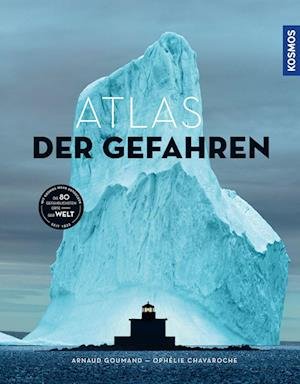 Cover for Ophélie Chavaroche · Atlas der Gefahren (Bok) (2023)