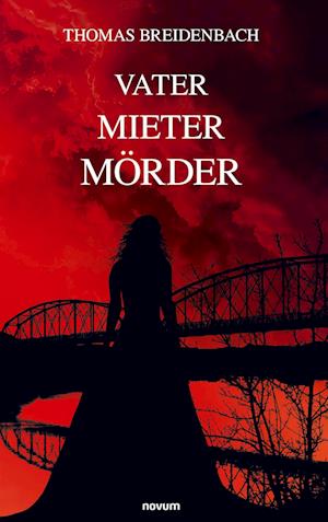 Cover for Thomas Breidenbach · Vater Mieter Mörder (Bok) (2024)