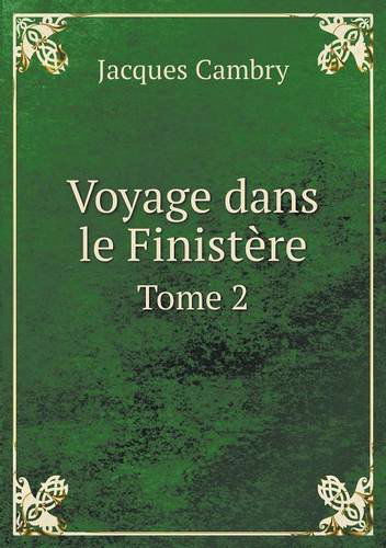 Cover for Jacques Cambry · Voyage Dans Le Finistère Tome 2 (Paperback Book) [French edition] (2014)