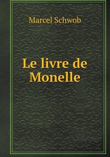 Cover for Marcel Schwob · Le Livre De Monelle (Paperback Book) [French edition] (2014)