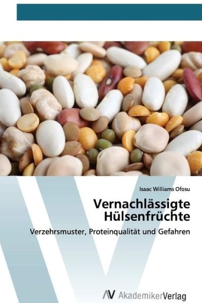 Cover for Ofosu · Vernachlässigte Hülsenfrüchte (Bog) (2020)
