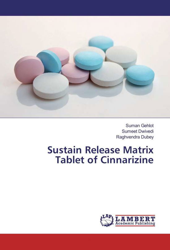 Cover for Gehlot · Sustain Release Matrix Tablet of (Buch)