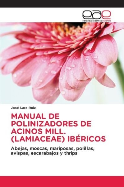 José Lara Ruiz · Manual De Polinizadores De Acinos Mill. (Lamiaceae) Ibéricos (Paperback Bog) (2022)